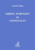 Ghidul Schengen al consulului (Visoiu Cornel)