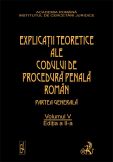 Explicatiile teoretice ale Codului de procedura penala roman. Editia 2. Volumul V (legat)