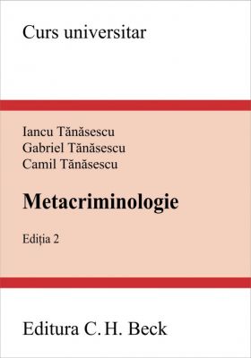 Metacriminologie. Editia 2