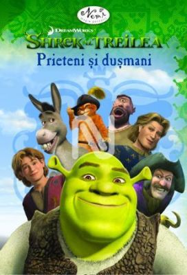 Shrek al Treilea: Prieteni si dusmani (Friends and Foes)