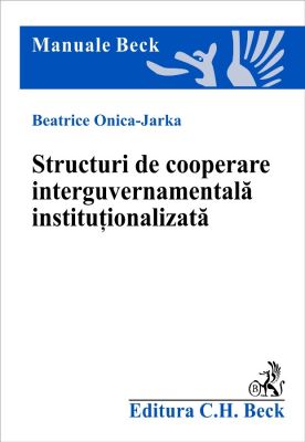 Structuri de cooperare interguvernamentală instituţionalizată