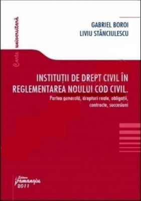 Institutii de drept civil in reglementarea noului Cod civil