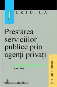 Prestarea serviciilor publice prin agenti privati