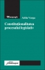 Constituţionalitatea procesului legislativ