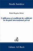 Calificarea si conflictul de calificari in dreptul international privat