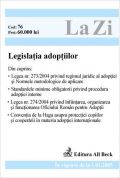 Legislatia adoptiilor (in vigoare de la 01.01.2005)