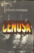 Cenusa (Vol. III), Stefan Zeromski