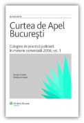 Culegere de practica judiciara în materie comercială 2006, vol. 1